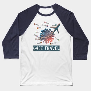 Funny Safe travel covi19 Baseball T-Shirt